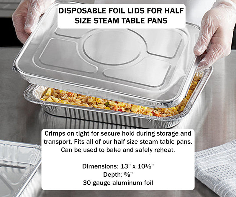 Disposable Foil Lids for Half Size Steam Table Pans - #8200