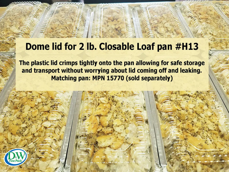 Plastic lid for 2 lb. Foil Loaf Pan  #PL-212 D&W Fine Pack