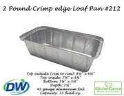 2 lb. Disposable Aluminum Foil Loaf Pan with Crimp-on Board Lid  #212L D&W Fine Pack